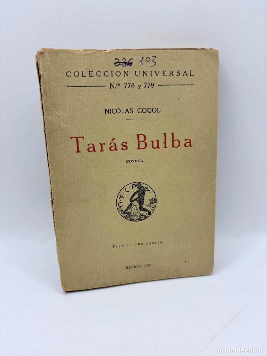 Libros antiguos: Tar&aacute;s Bulba, Nicol&aacute;s Gogol - Editorial Calpe, Col. Universal n&ordm; 778 y 779, Madrid, 1923