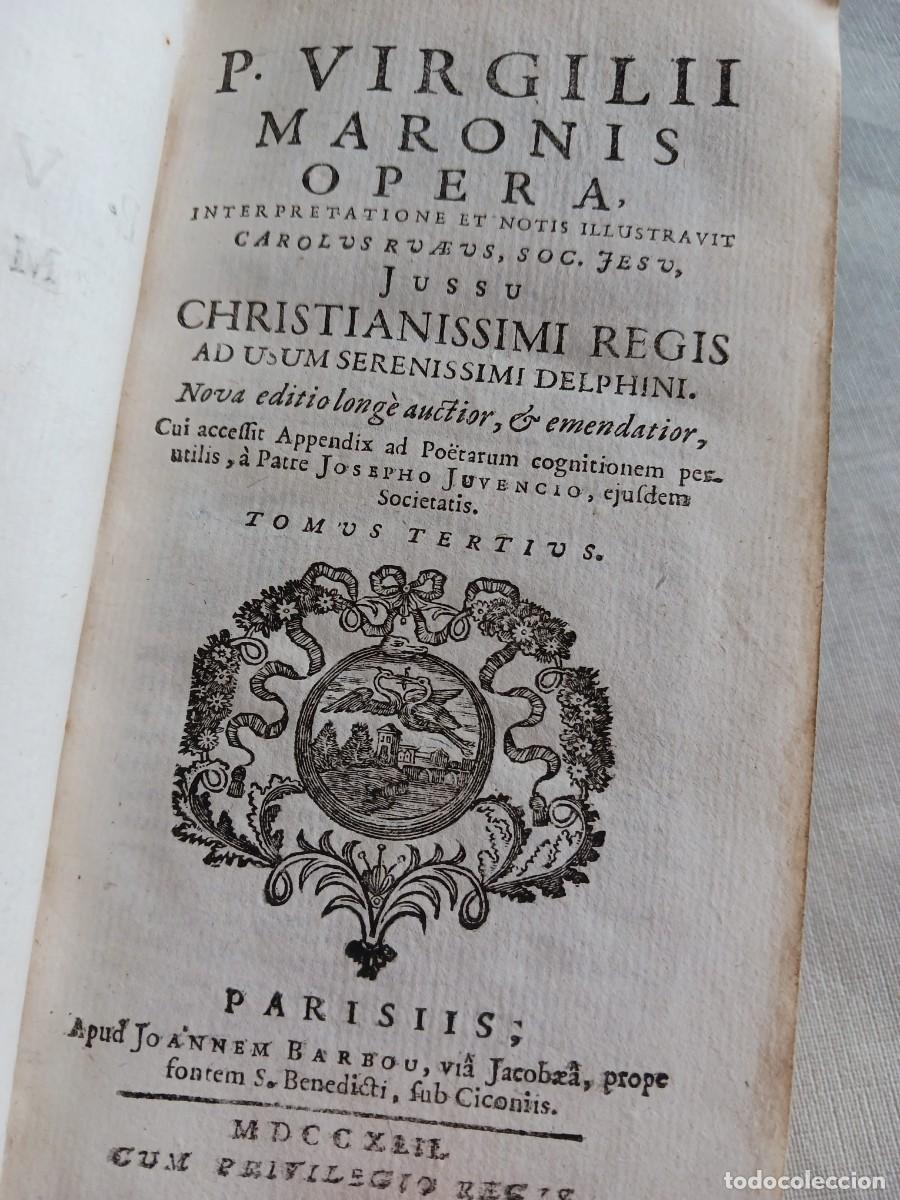 Libri antichi: P. VIRGILII MARONIS OPERA (1742): SEGUNDA PARTE DE LA ENEIDA, LIBROS VII A XII
