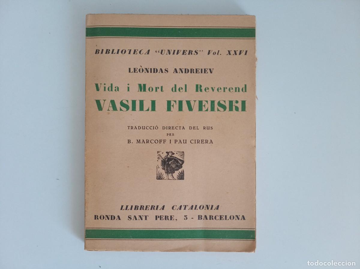 Libros antiguos: LEONIDAS ANDREIEV. VIDA I MORT DEL REVEREND VASILI FIVEISKI. 1930. BIBLIOTECA UNIVERS.
