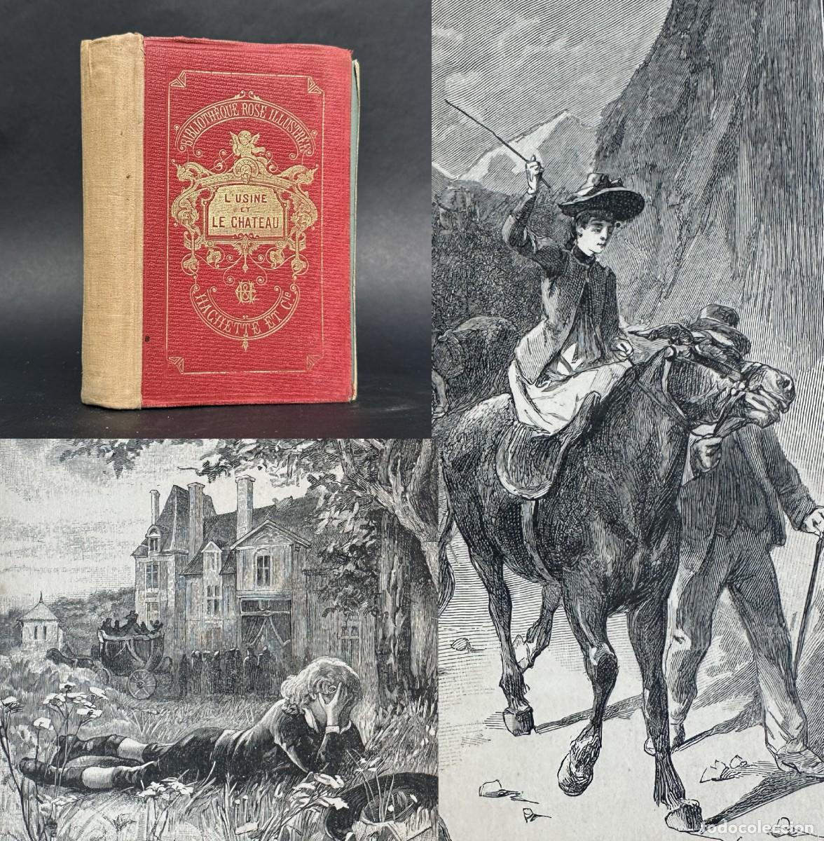 Livros antigos: a&ntilde;o 1891 - L'USINE ET LE CHATEAU - VIZCONDESA DE PITRAY - 43 GRABADOS -