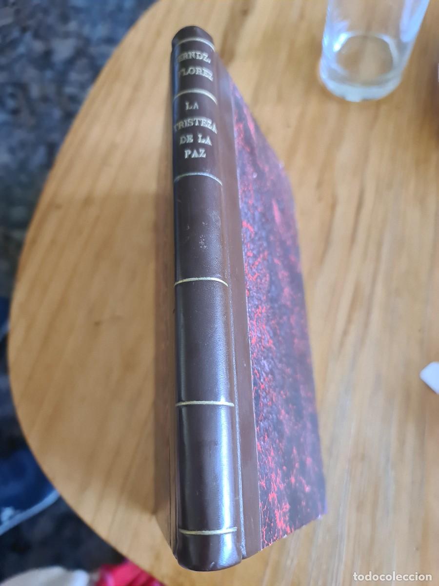 Libros antiguos: La tristeza de la Paz. Wenceslao Fern&aacute;ndez Florez. 1910. 1a edici&oacute;n