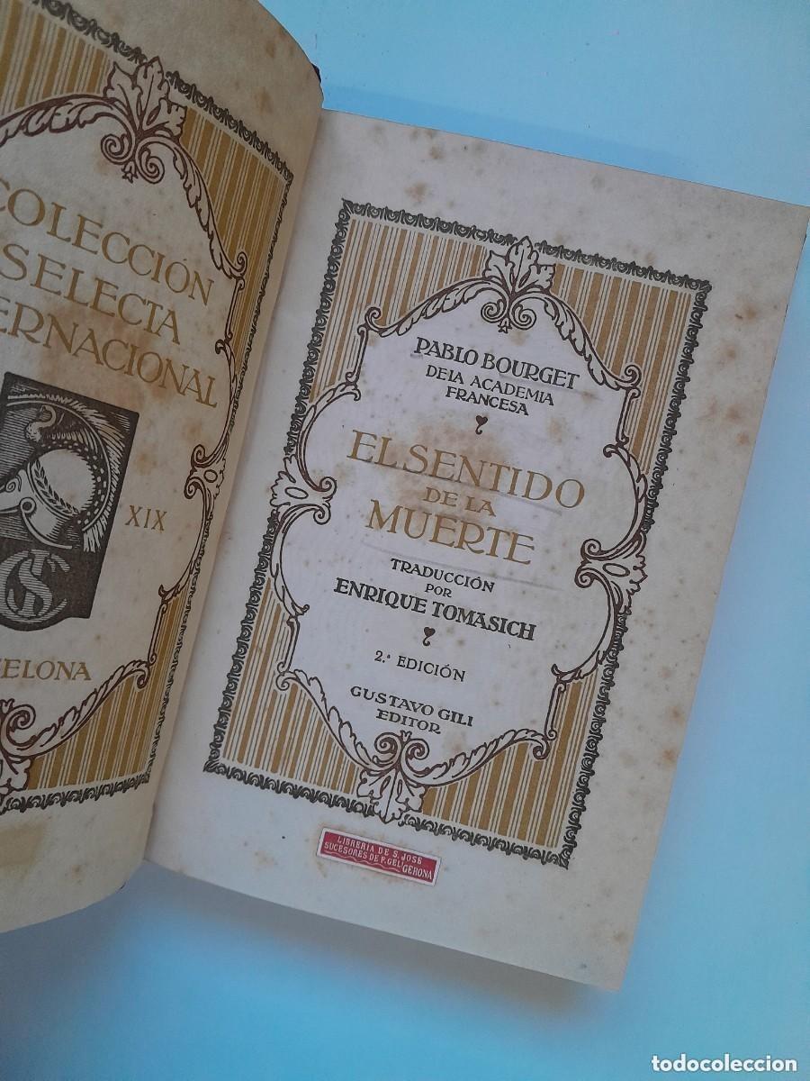 Libros antiguos: EL SENTIDO DE LA MUERTE - PABLO BOURGET (GUSTAVO GILI, 1919)