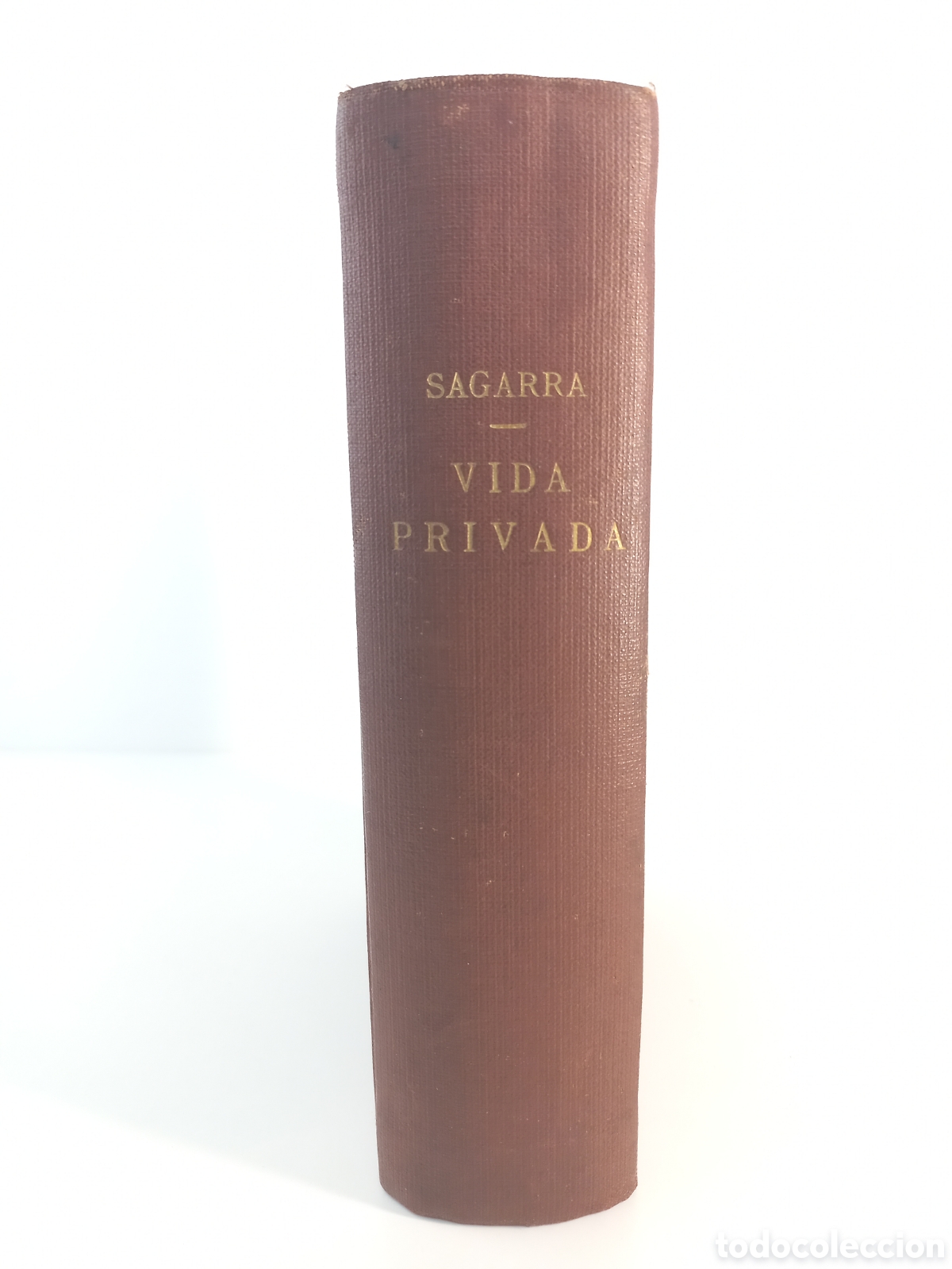 Libros antiguos: Vida Privada. Josep Maria de Sagarra. Llibreria Catalonia, primera edici&oacute;n, 1932. Catal&aacute;n.