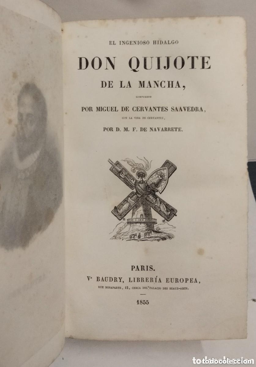 Libros antiguos: Obras de Miguel de Cervantes Saavedra. Don quijote & con la vida del autor por F. de Navarrete. 1855
