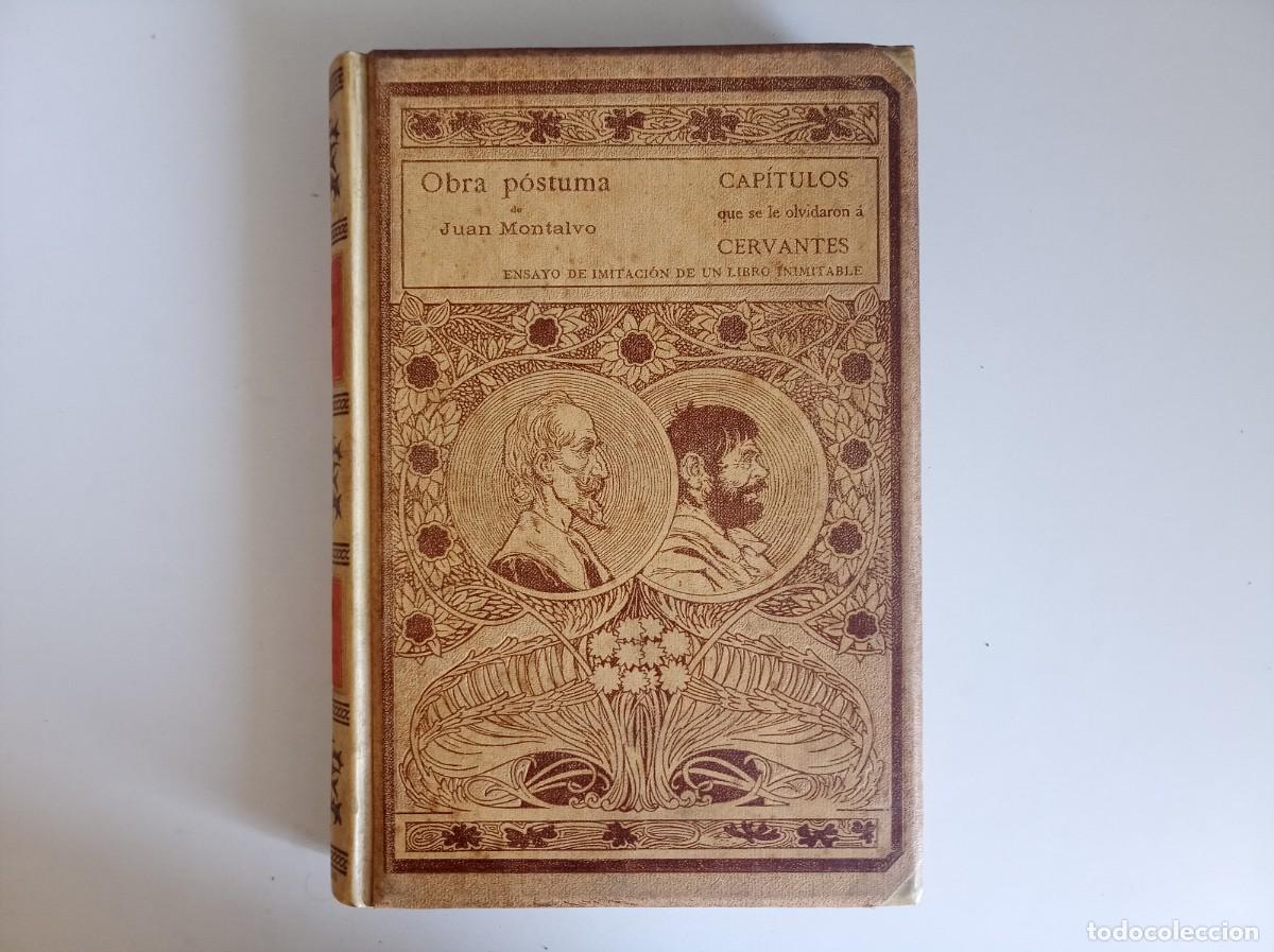 Libros antiguos: JUAN MONTALVO. CAPITULOS QUE SE LE OLVIDARON A CERVANTES. 1898. MONTANER Y SIMON.FOLIO.MUY ILUSTRADO