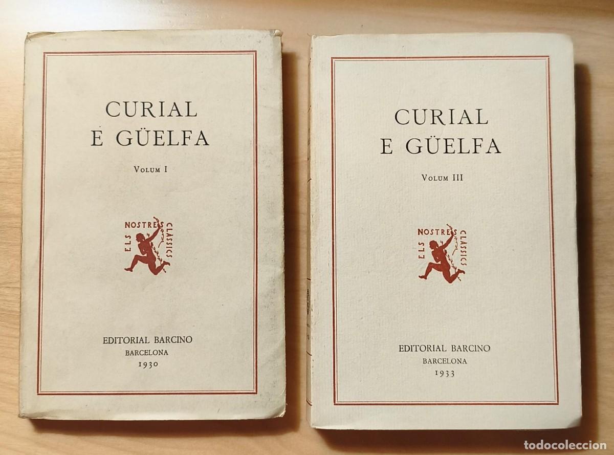 Libros antiguos: LLB 9 - Lote vol&uacute;menes I y III de Curial e G&uuml;elfa - Els Nostres Cl&agrave;ssics - Editorial Barcino