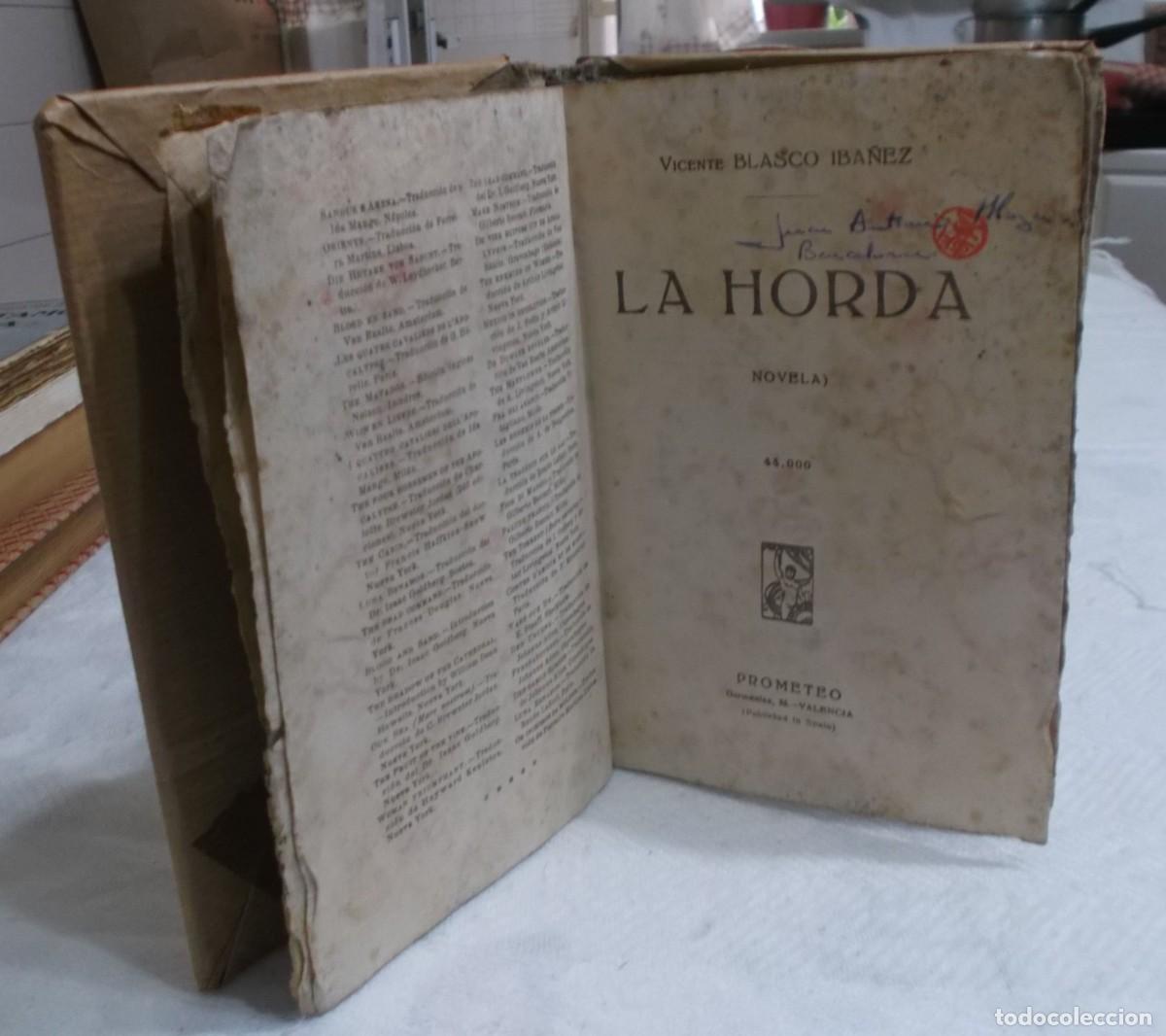Libros antiguos: La horda Vicente Blasco Iba&ntilde;ez editorial Prometeo 1905