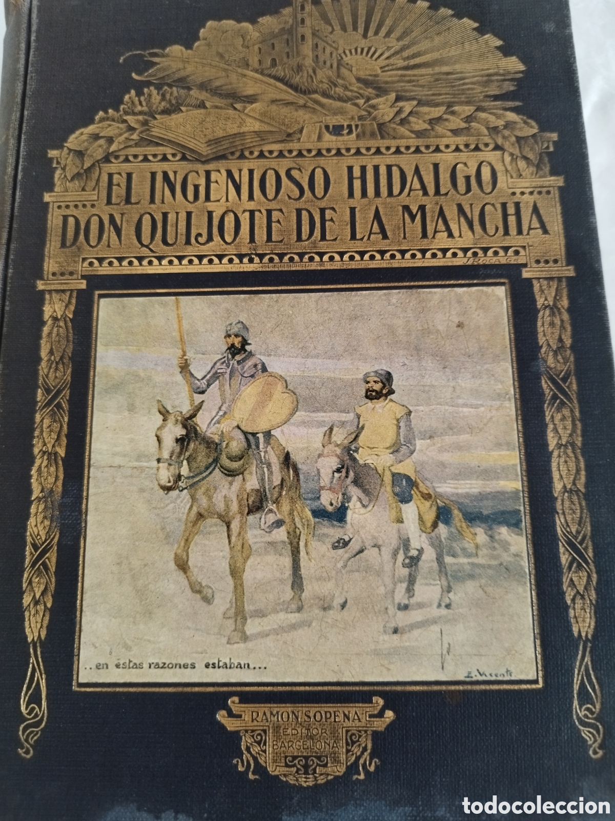 Antiquarische B&uuml;cher: CERVANTES: DON QUIJOTE DE LA MANCHA. BIBLIOTECA HISPANIA RAMON SOPENA 1931 PRIMERA EDICION ILUSTRADO