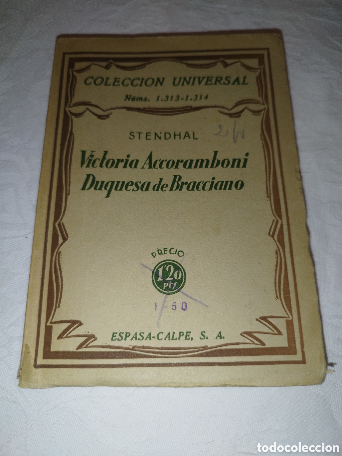 Libros antiguos: STENDHAL: VICTORIA ACCORAMBONI. DUQUESA DE BRACCIANO. ESPASA-CALPE, 1933 PRIMERA EDICION.