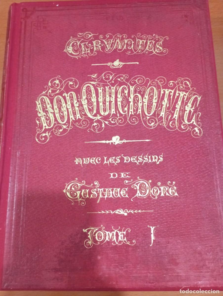 Libros antiguos: GUSTAVE DORE DON QUIJOTE (DON QUICHOTTE)