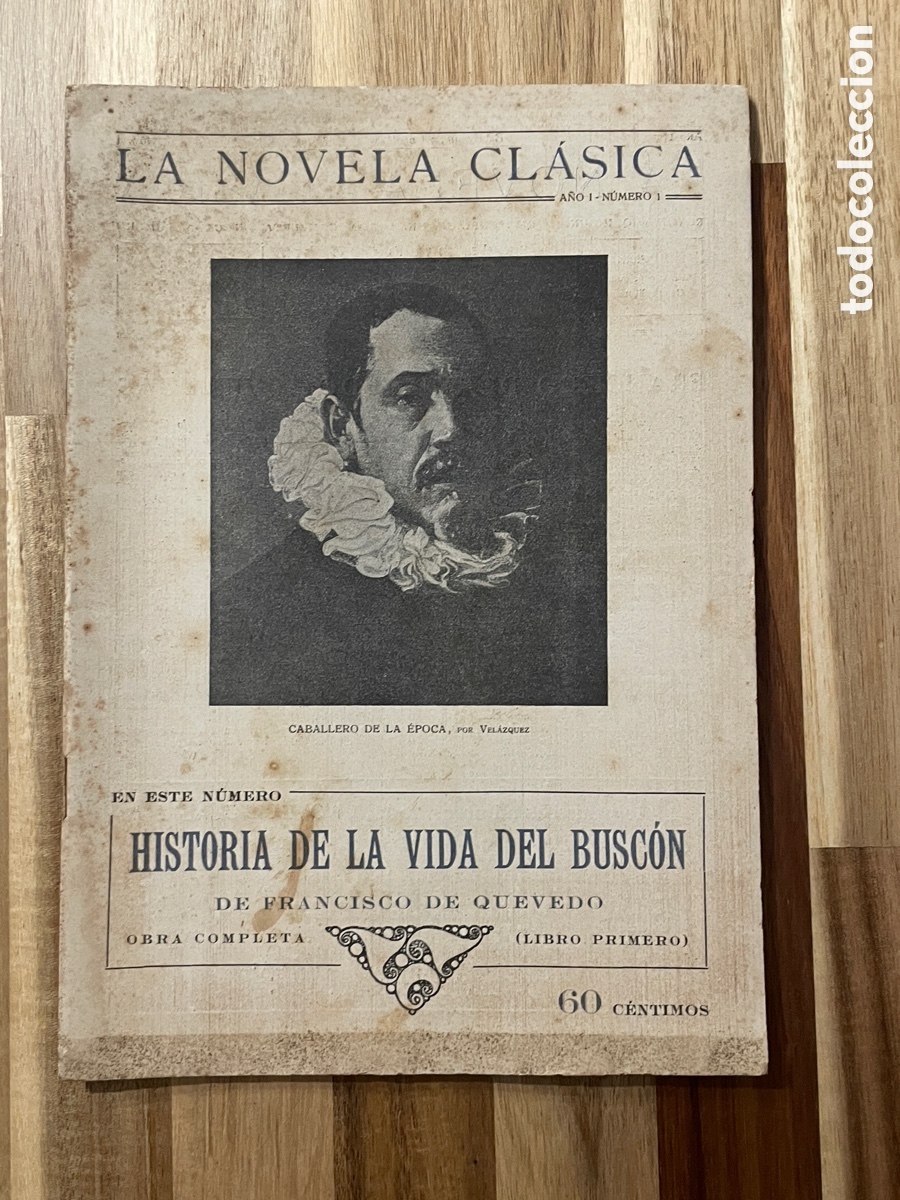 Libros antiguos: Historia de la vida del busc&oacute;n. Quevedo. La novela cl&aacute;sica. 1924. Libro primero.