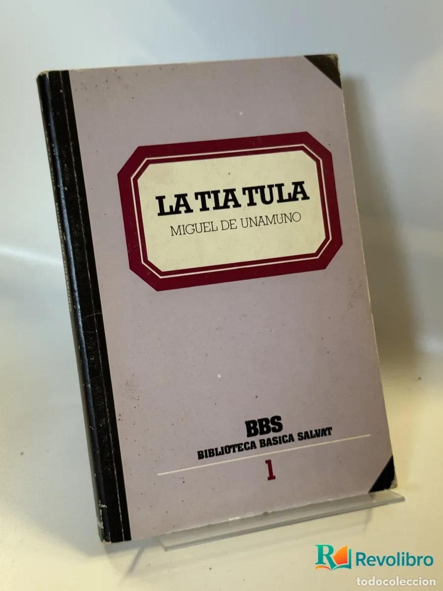 Libros antiguos: La Tia Tula - Miguel de Unamuno
