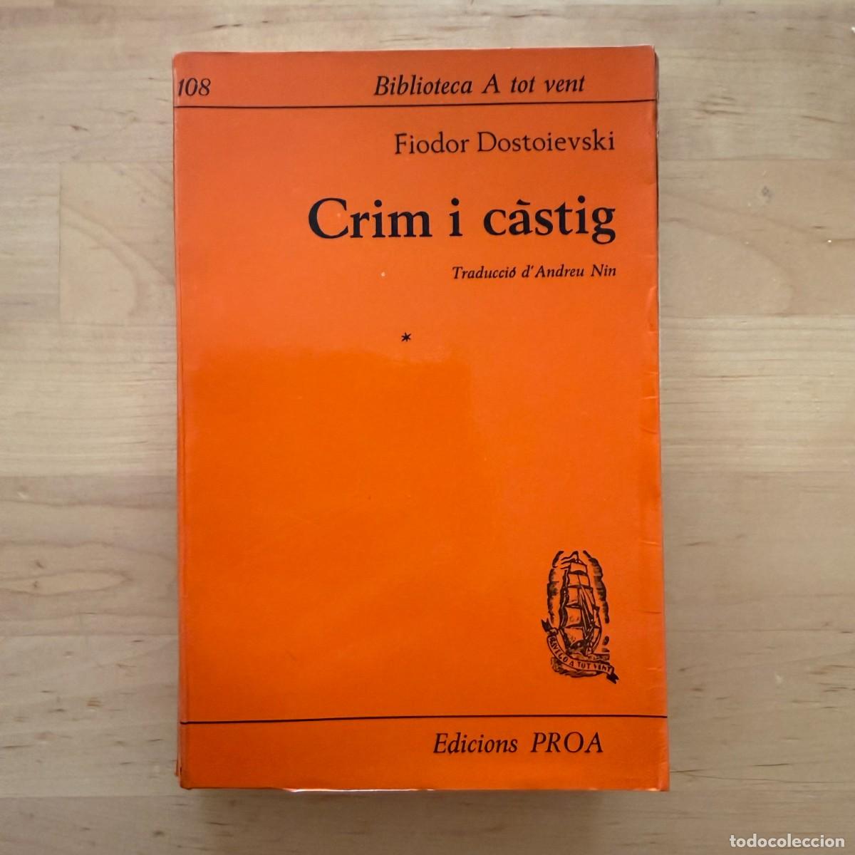 Libros antiguos: Crim i C&agrave;stig - F&iacute;odor Dostoievski - Trad. Andreu Nin - Edicions PROA