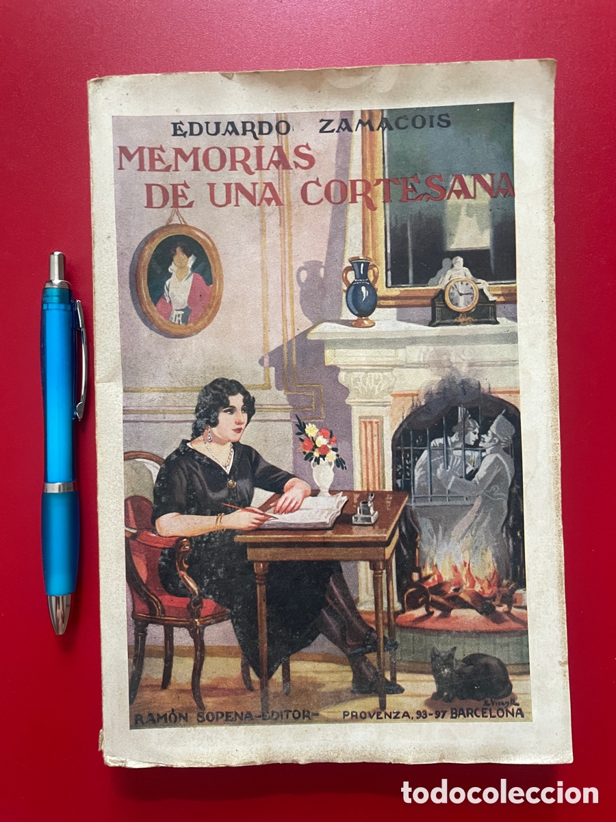 Libros antiguos: A&ntilde;o 1930. Memorias de una cortesana. Eduardo Zamacois. Ramon Sopena editor.