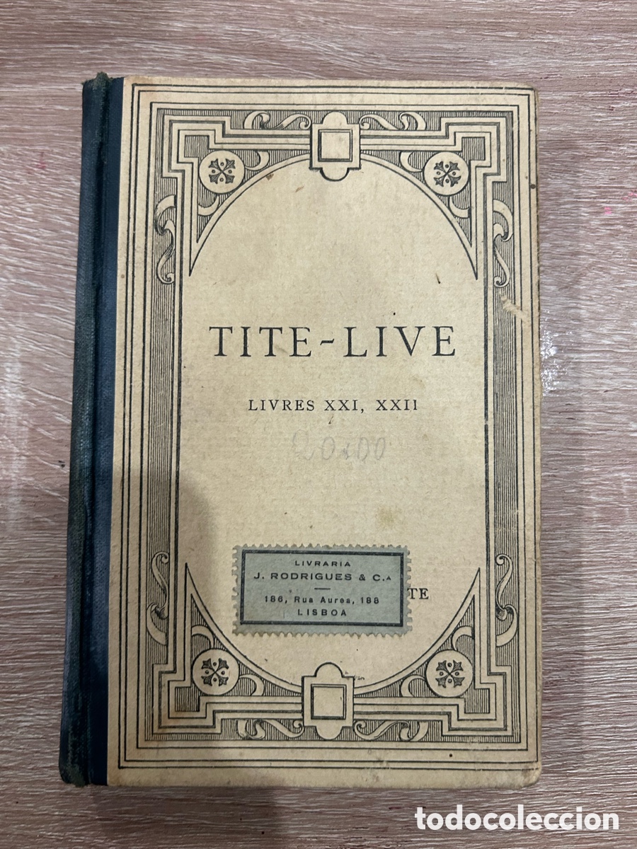 Libros antiguos: Titi Livii - Ab Urbe Condita Libri XXI-XXII