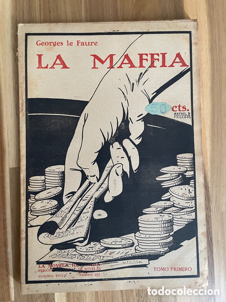 Libros antiguos: La Maffia. Georges Le Faure. La novela ilustrada. Tomo primero.