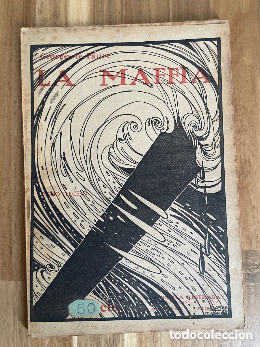 Libros antiguos: La Maffia. Georges Le Faure. La novela ilustrada. Tomo tercero.