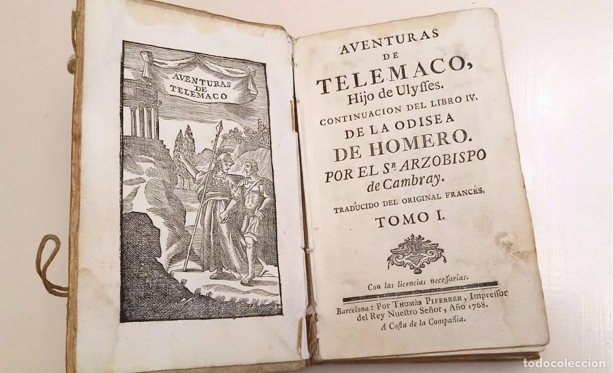 Libros antiguos: Aventuras de Telemaco, Hijo de Ulysses. Continuaci&oacute;n del libro IV de la Odisea de Homero (1768)