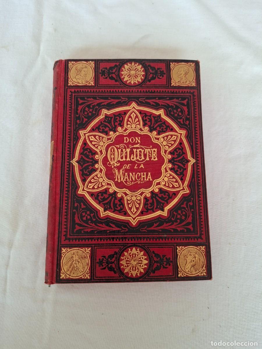 Libros antiguos: El Ingenioso Hidalgo Don Quijote De La Mancha CERVANTES tomo1 A&Ntilde;O 1881 edicion barcelona