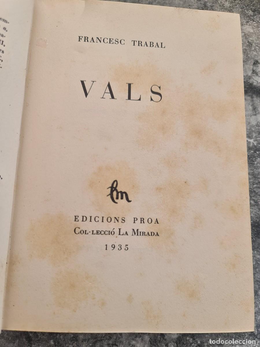 Libros antiguos: Vals, 1935. Francesc Trabal. Ediciones La Mirada. Proa. Barcelona. Ejemplar D. - Foto 3