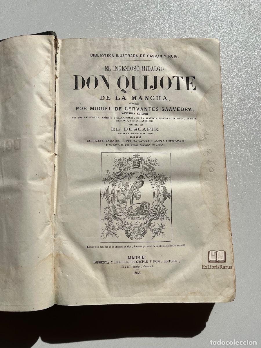 Libros antiguos: Don Quijote &ndash; Cervantes &ndash; Gaspar y Roig 1865 &ndash; completo &ndash; 300 grabados + l&aacute;minas + retrato en acero