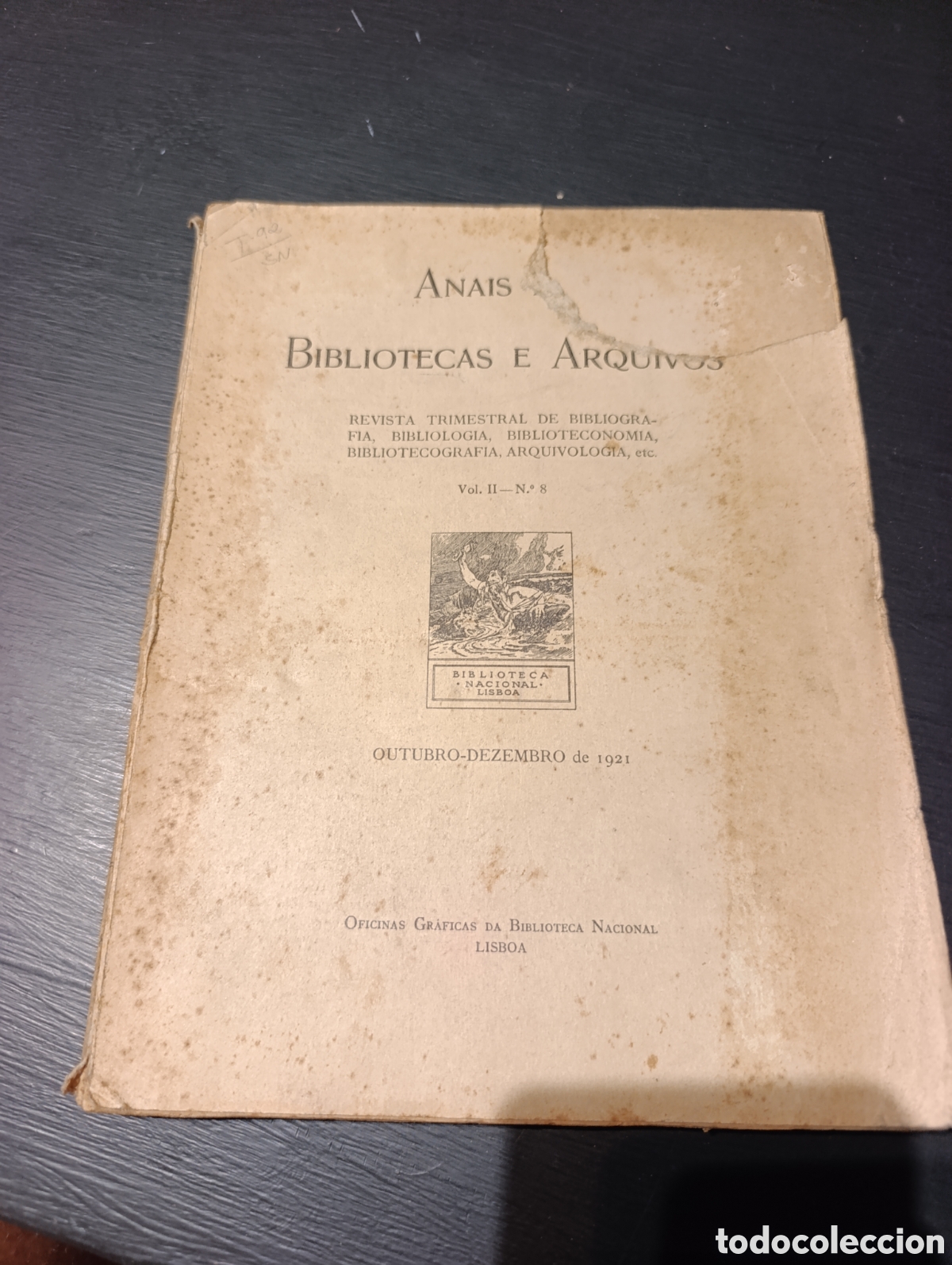Libros antiguos: ANAIS DAS BIBLIOTECAS E ARQUIVOS. Vol II. N8 oct dic 1921