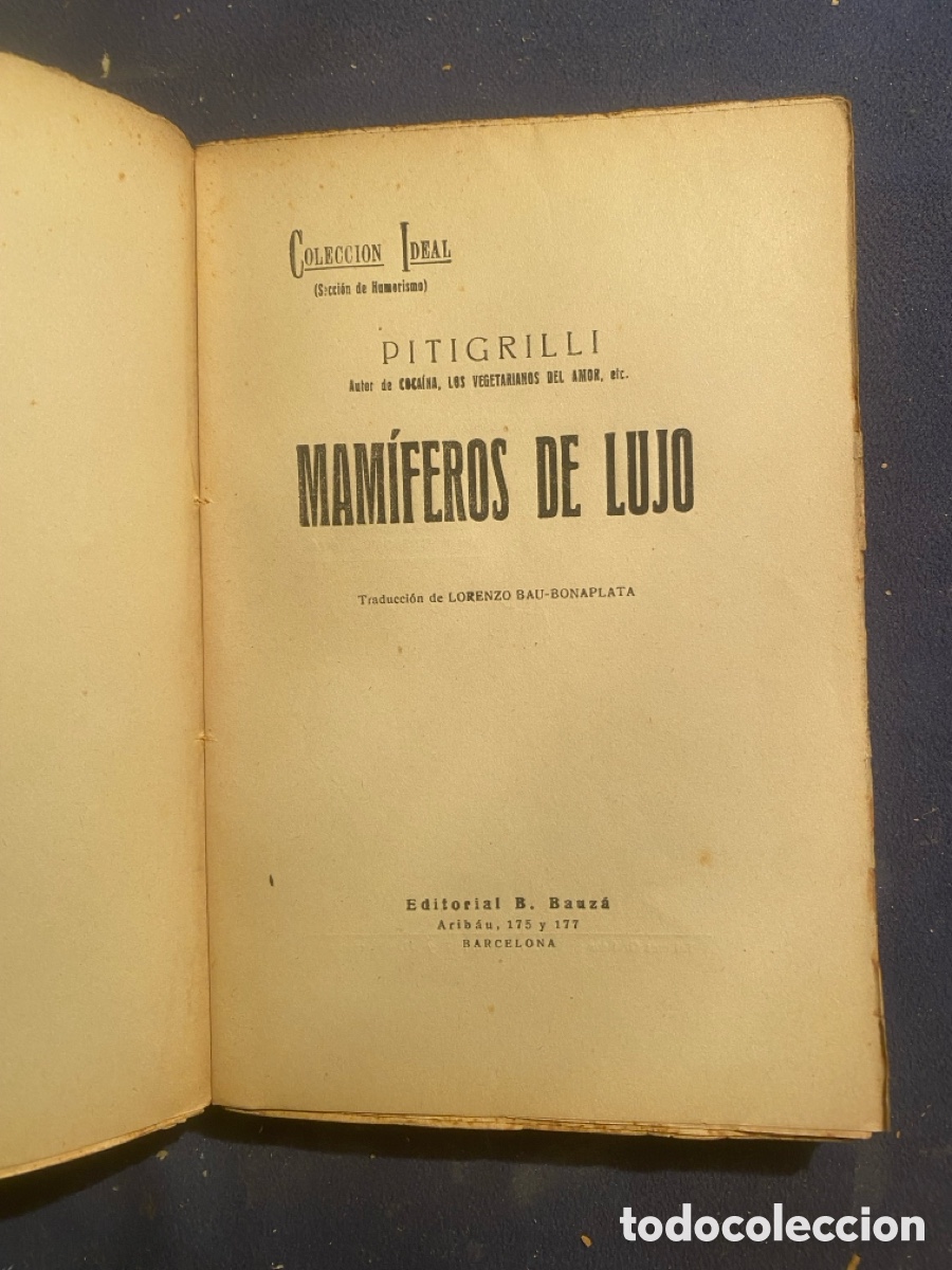 Libros antiguos: PITIGRILLI: - MAM&Iacute;FEROS DE LUJO - (EDITORIAL BAUZA, 1927) - Foto 3