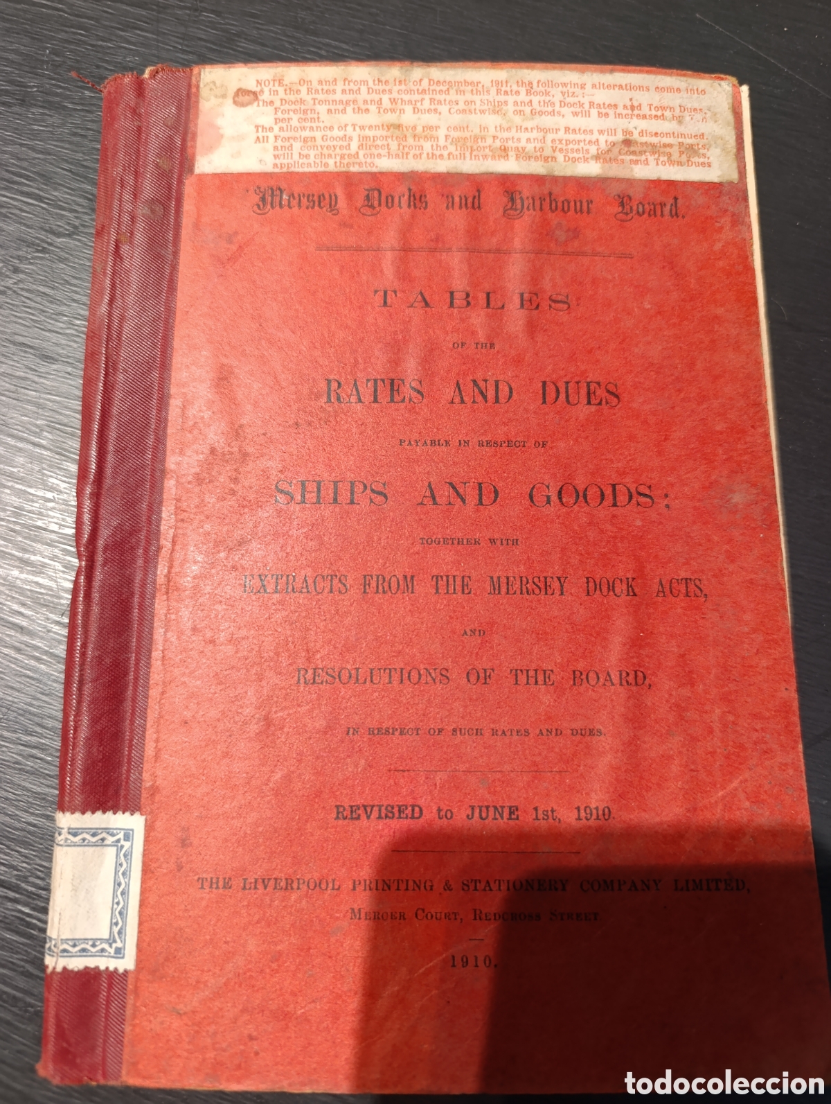 Libros antiguos: Mersey Docks and Barbour Board. TABLES OF THE RATES AND DUES PAYABLE IN RESPECT OF SHIPS. 1910