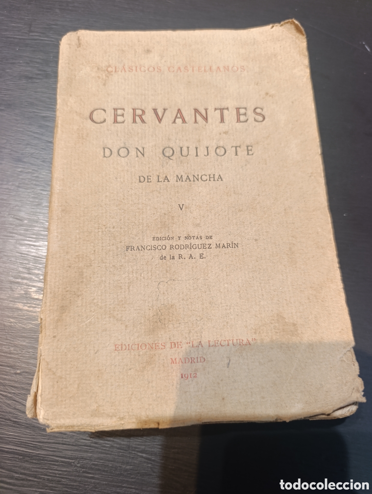 Libros antiguos: CLASICOS CASTELLANOS CERVANTES EL INGENIOSO HIDALGO DON QUIJOTE DE LA MANCHA V. 1912