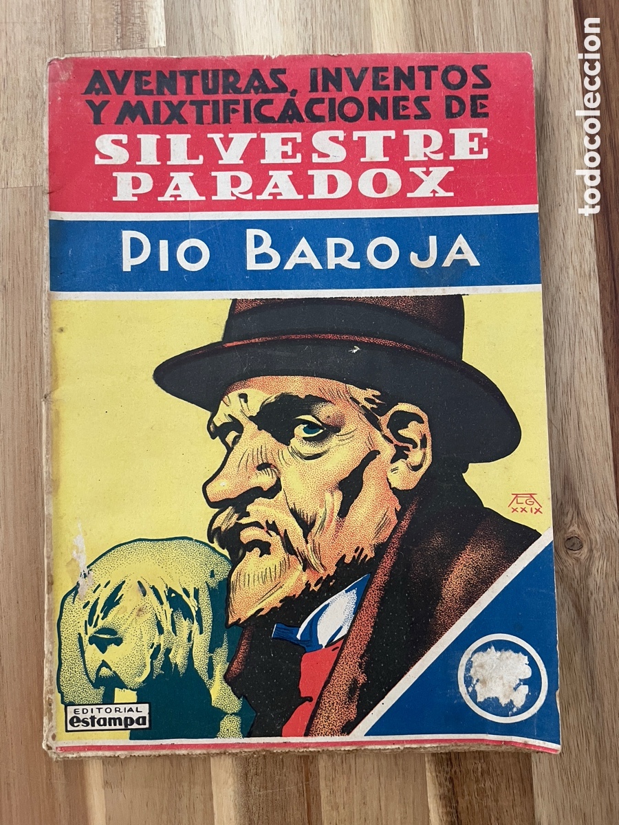 Libros antiguos: P&iacute;o Baroja. Silvestre Parodox. Editorial estampa. A&ntilde;o 1930.