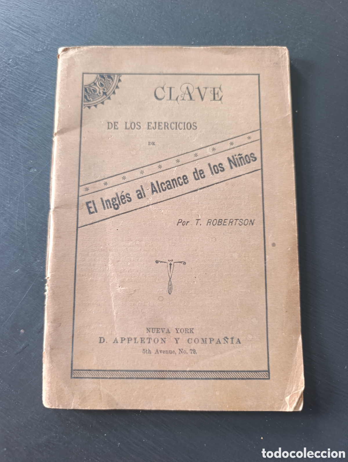 Libros antiguos: Clave de los Ejercicios. El ingl&eacute;s al alcance de los ni&ntilde;os. T. Robertson