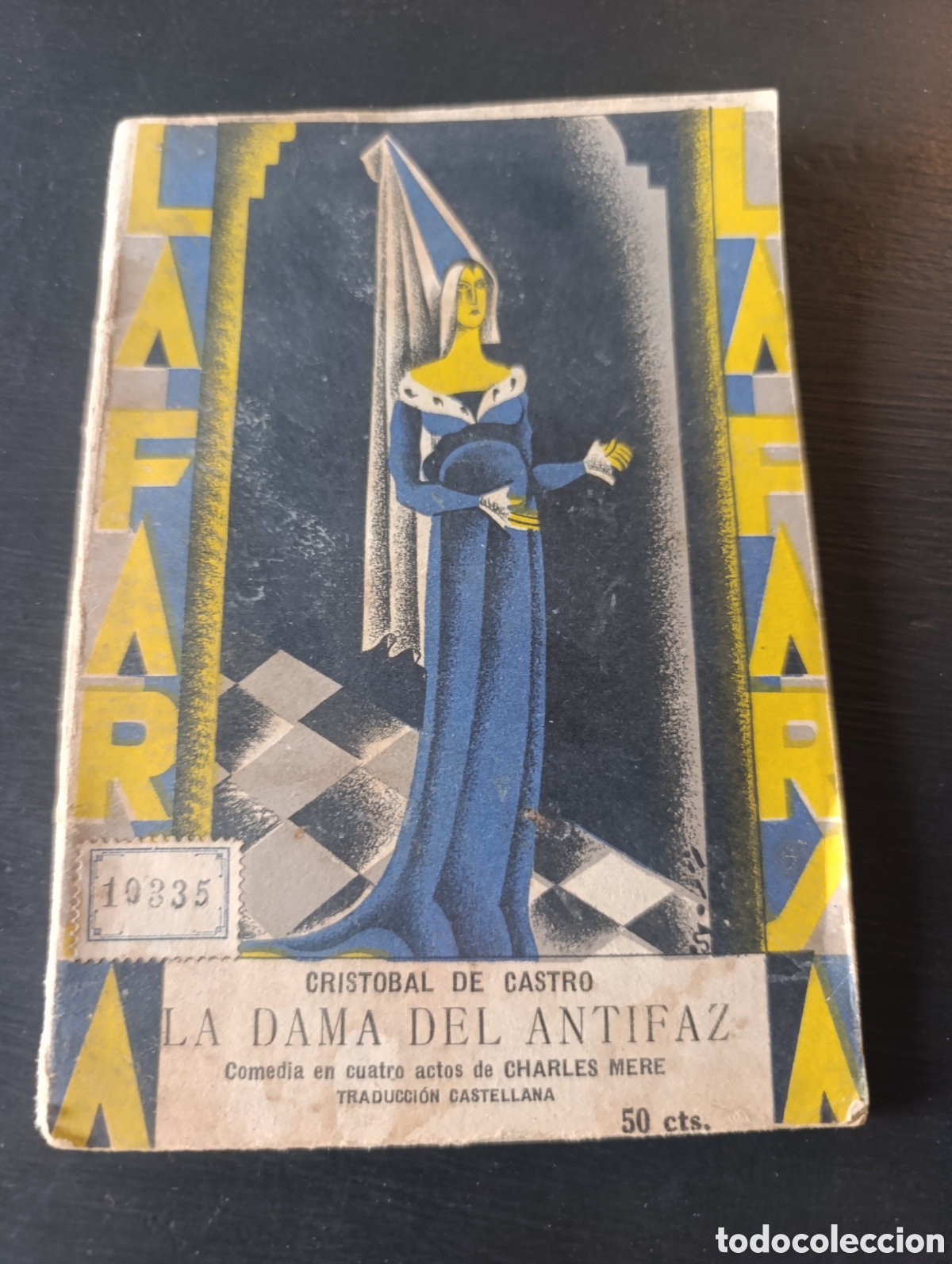 Libros antiguos: La Dama del Antifaz. Crist&oacute;bal de Castro 1929