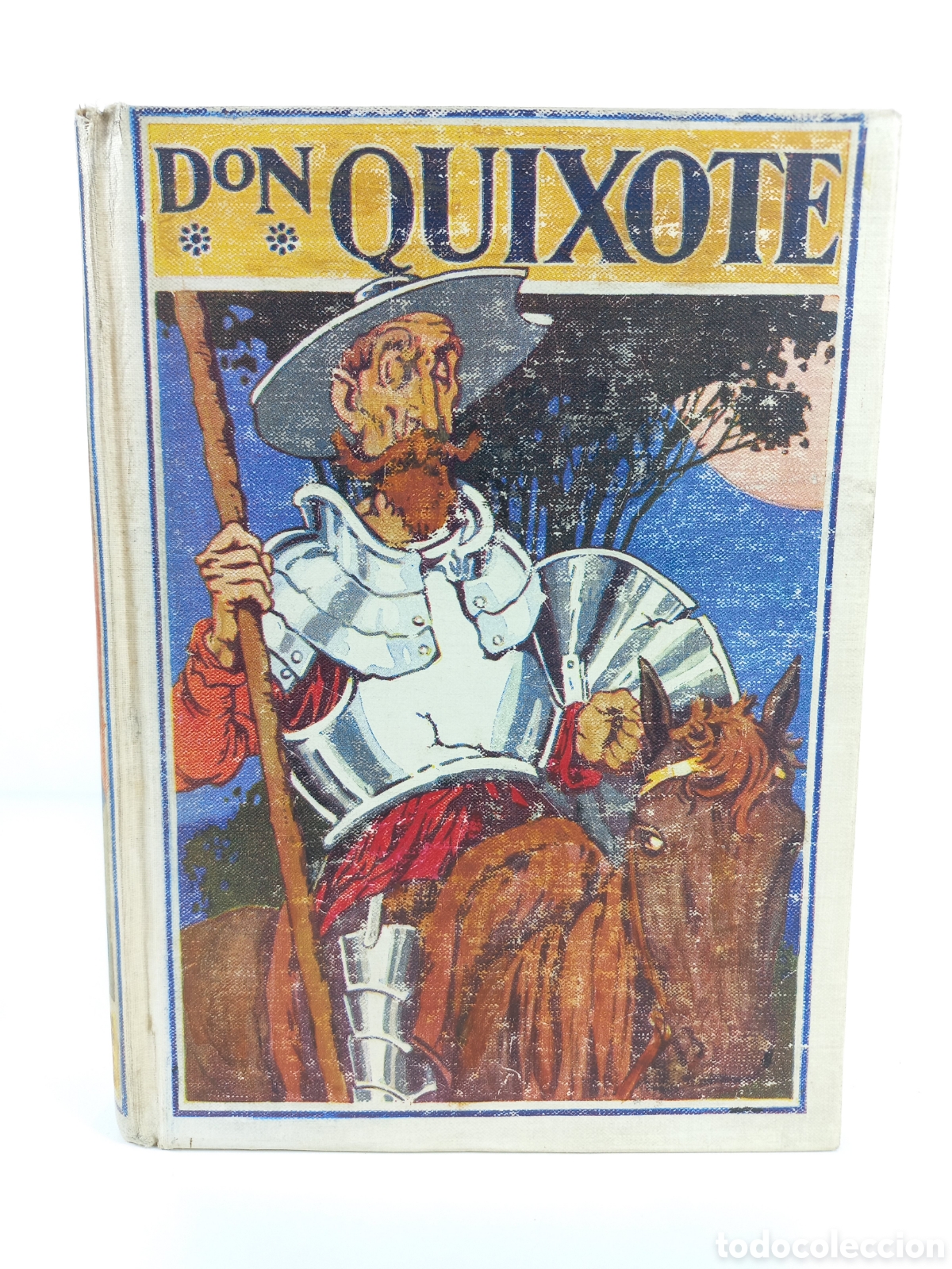 Libros antiguos: The Adventures od Don Quixote de la Mancha. Miguel de Cervantes. Dent & Sons, 1936.