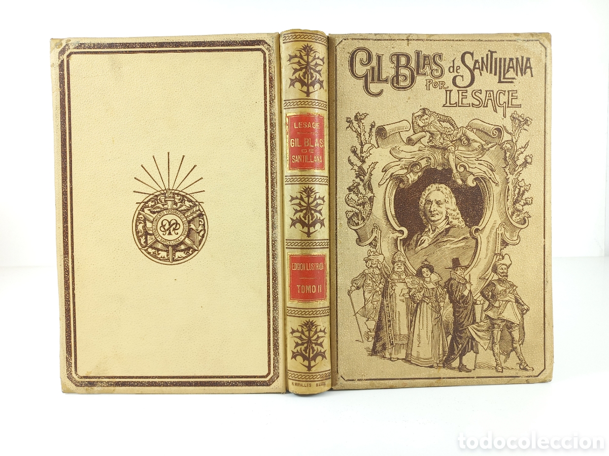 Libros antiguos: Historia de Gil Blas de Santillana II. Lesage. Montaner y Simon Editores, 1900. Ilustrado.