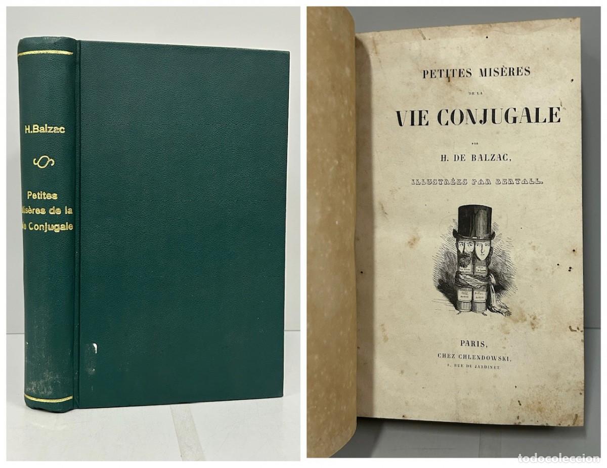Libros antiguos: Petites miseres de la vie conjugale. Honore de Balzac. Chez Chlendowski, 1845