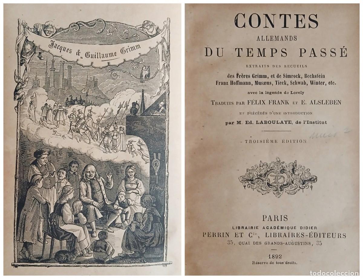 Libros antiguos: Contes Allemands du Temps Pass&eacute;. Grimm, Simrock, Bechstein, Hoffmann, Musaeus, Schwab - Perin, 1892