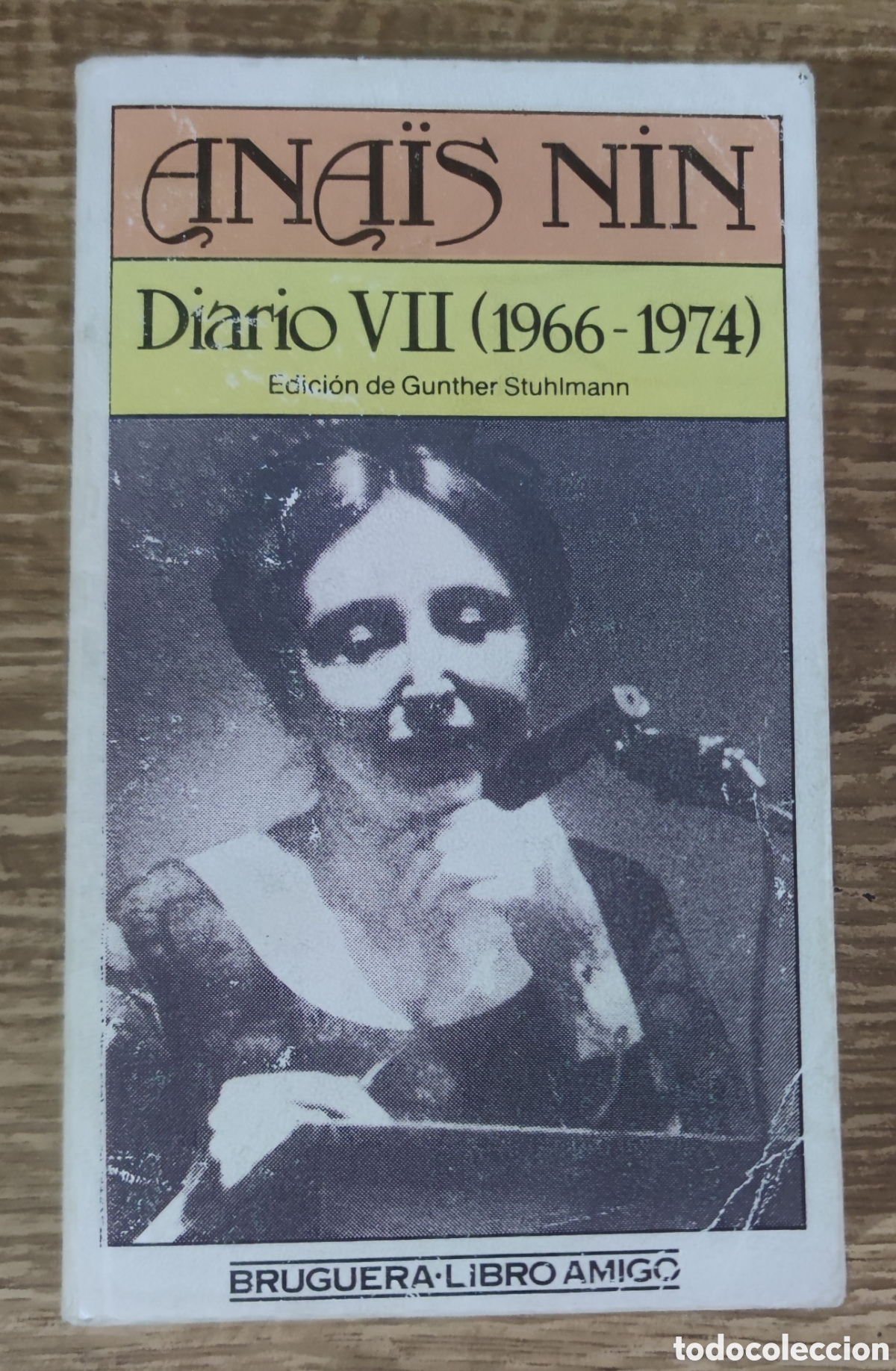 Libros antiguos: Libro - Diario VII (1966-1974) (1985) Ana&iuml;s Nin