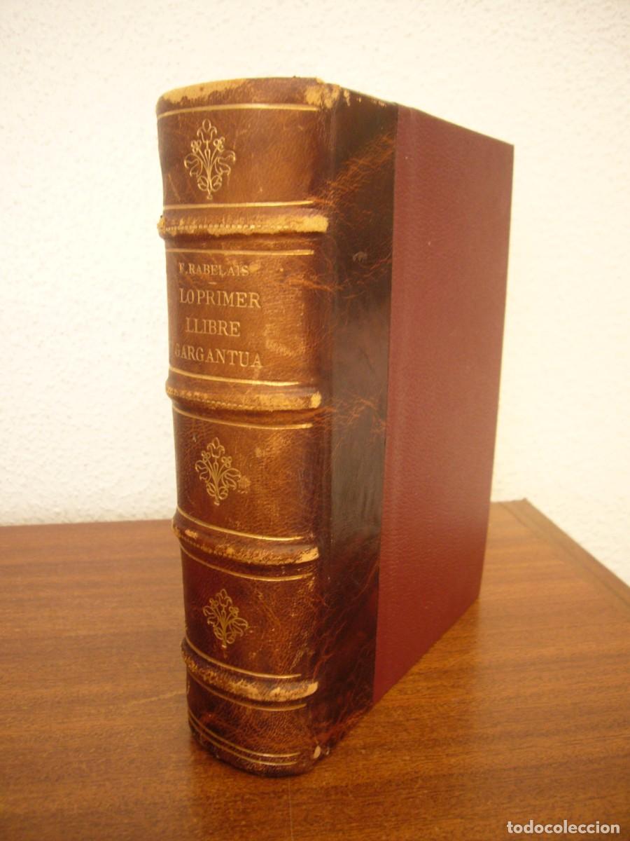 Libros antiguos: RABELAIS: LO PRIMER LLIBRE GARGANTUA (1929) PAPER DE FIL. MITJA PELL. RAR.