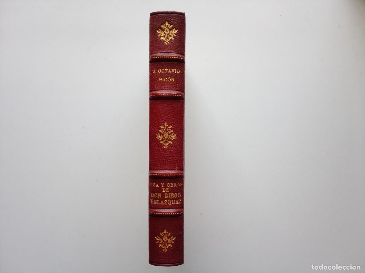 Libros antiguos: LUJOSA EDICI&Oacute;N EN PIEL DE OCTAVIO PICON. VIDA Y OBRAS DE DON DIEGO VELAZQUEZ. 1943.