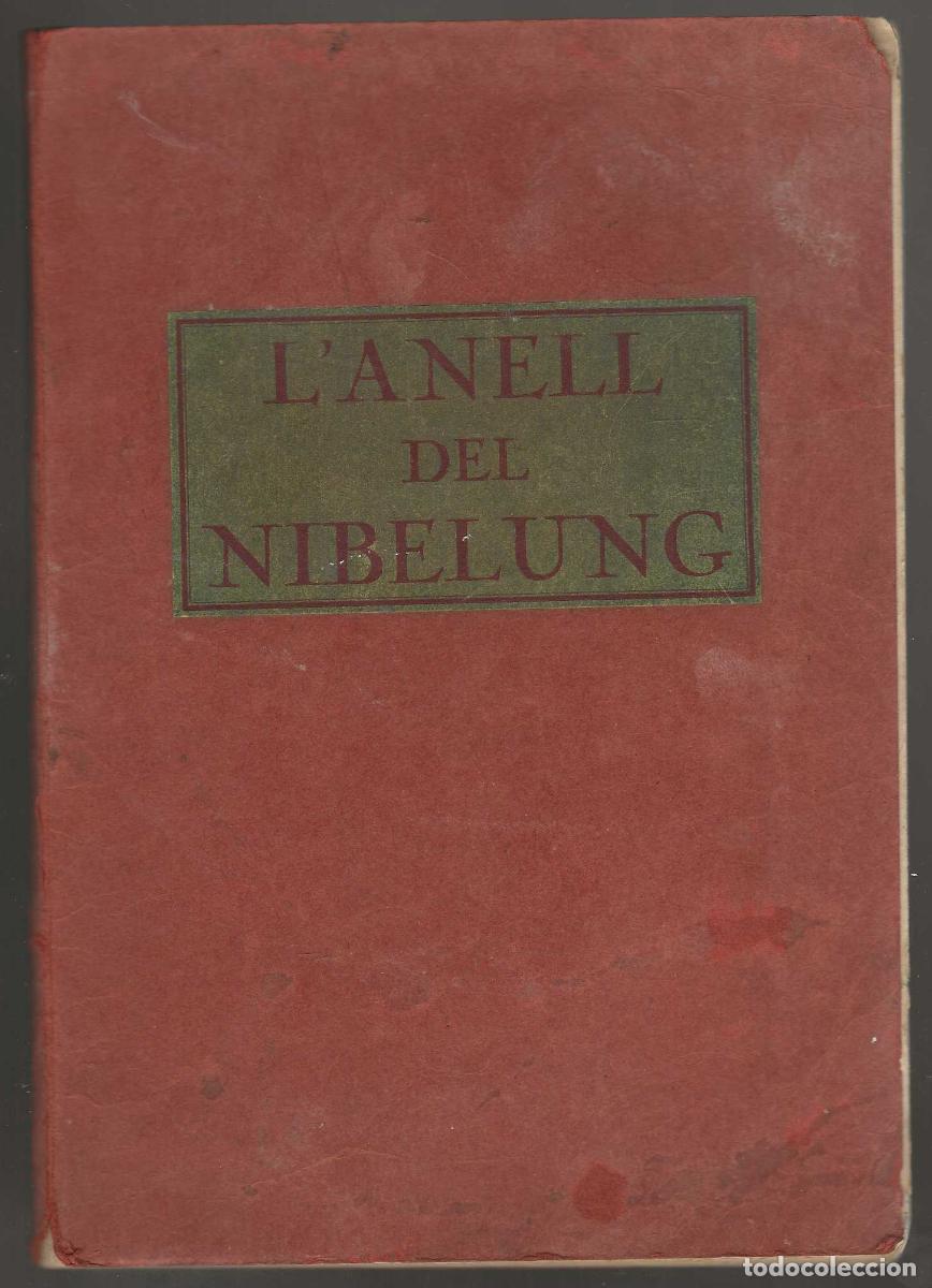 Libros antiguos: L'ANELL DEL NIBELUNG -- EDICIONS DIANA 1926