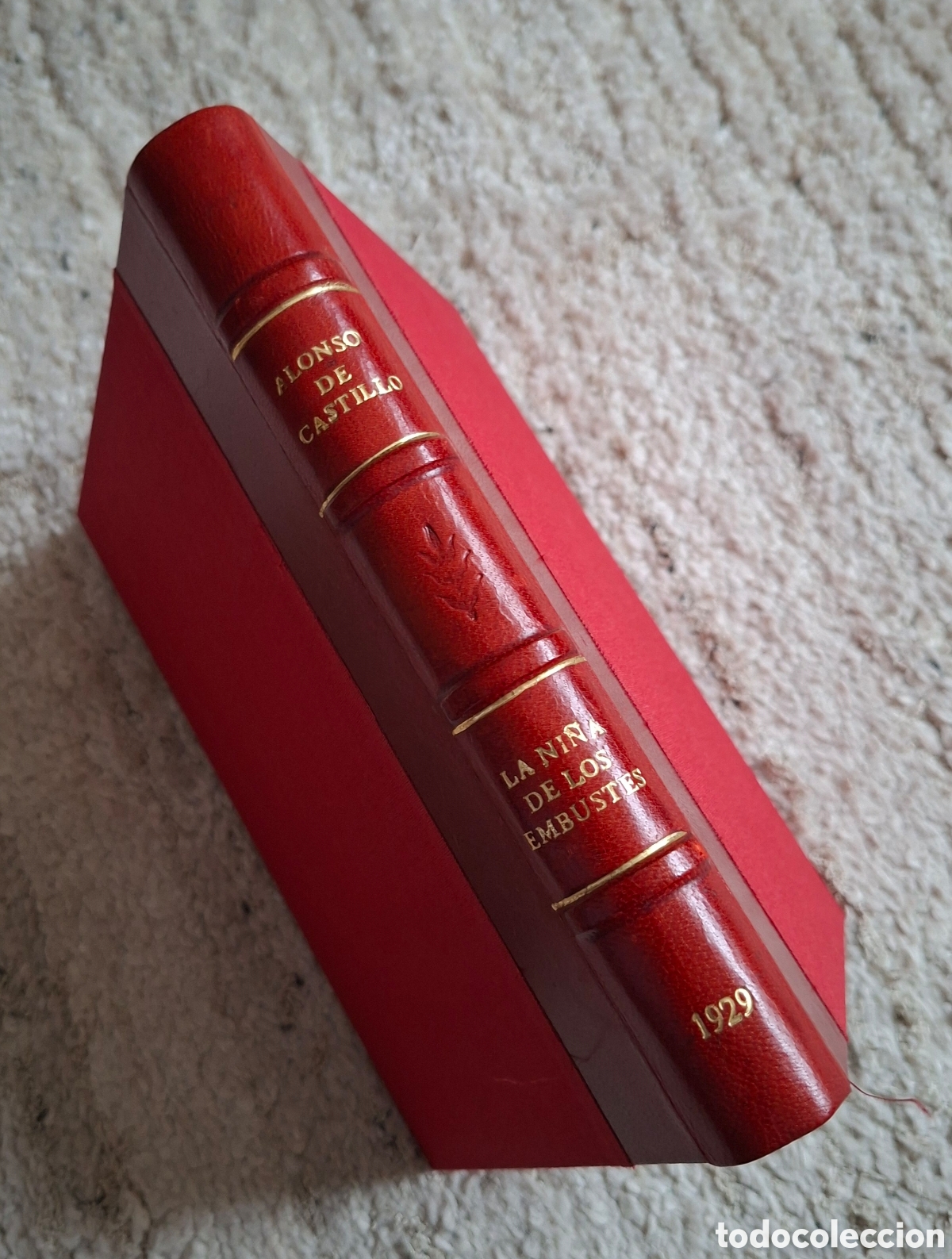 Libros antiguos: La Ni&ntilde;a de los Embustes (1929) - Castillo Sol&oacute;rzano - M. Aguilar. Edici&oacute;n Especial Suscriptores.