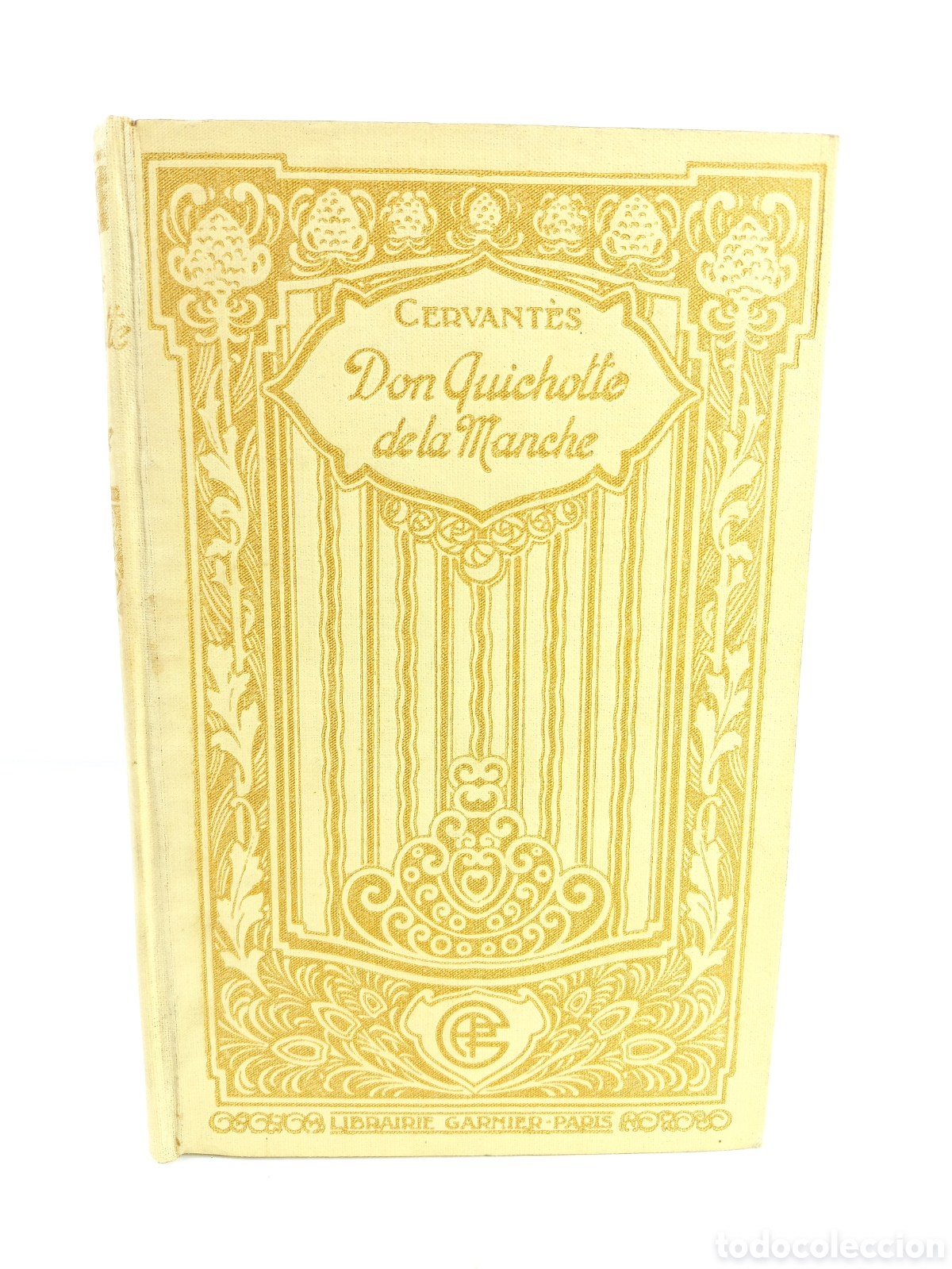Libros antiguos: L'ingenieux Hidalgo Don Quichotte de la Manche. Miguel de Cervantes. Librairie Garnier Freres.