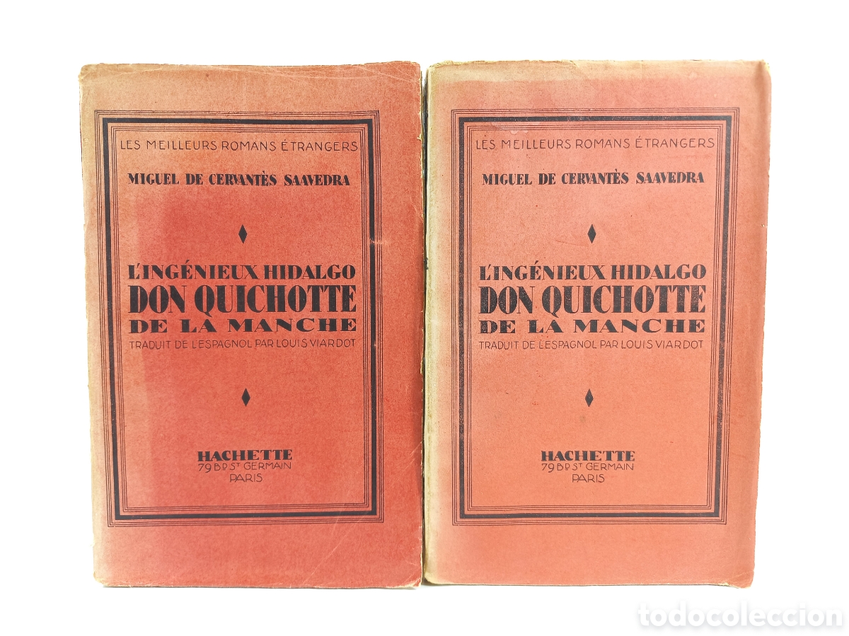 Libros antiguos: L'ingenieux Hidalgo Don Quichotte de la Manche. Miguel de Cervantes. Librairie Hachette.