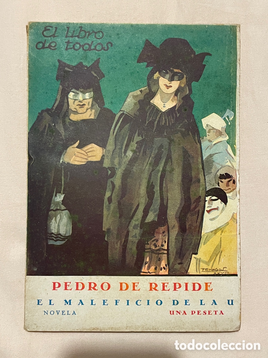 Libros antiguos: El maleficio de la u. Pedro de R&eacute;pide. El libro de todos. A&ntilde;o 1928. Editorial Cosm&oacute;polis.