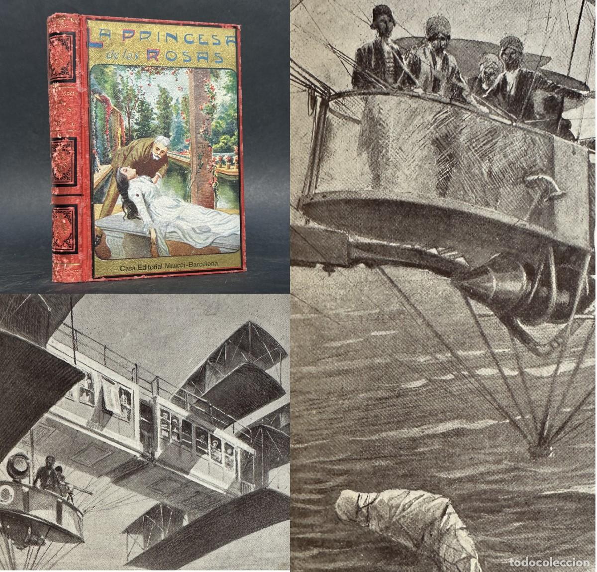 Libros antiguos: 1910 - LA PRINCESA DE LAS ROSAS - ILUSTRACIONES - NOVELA FUTURISTA - AVENTURAS