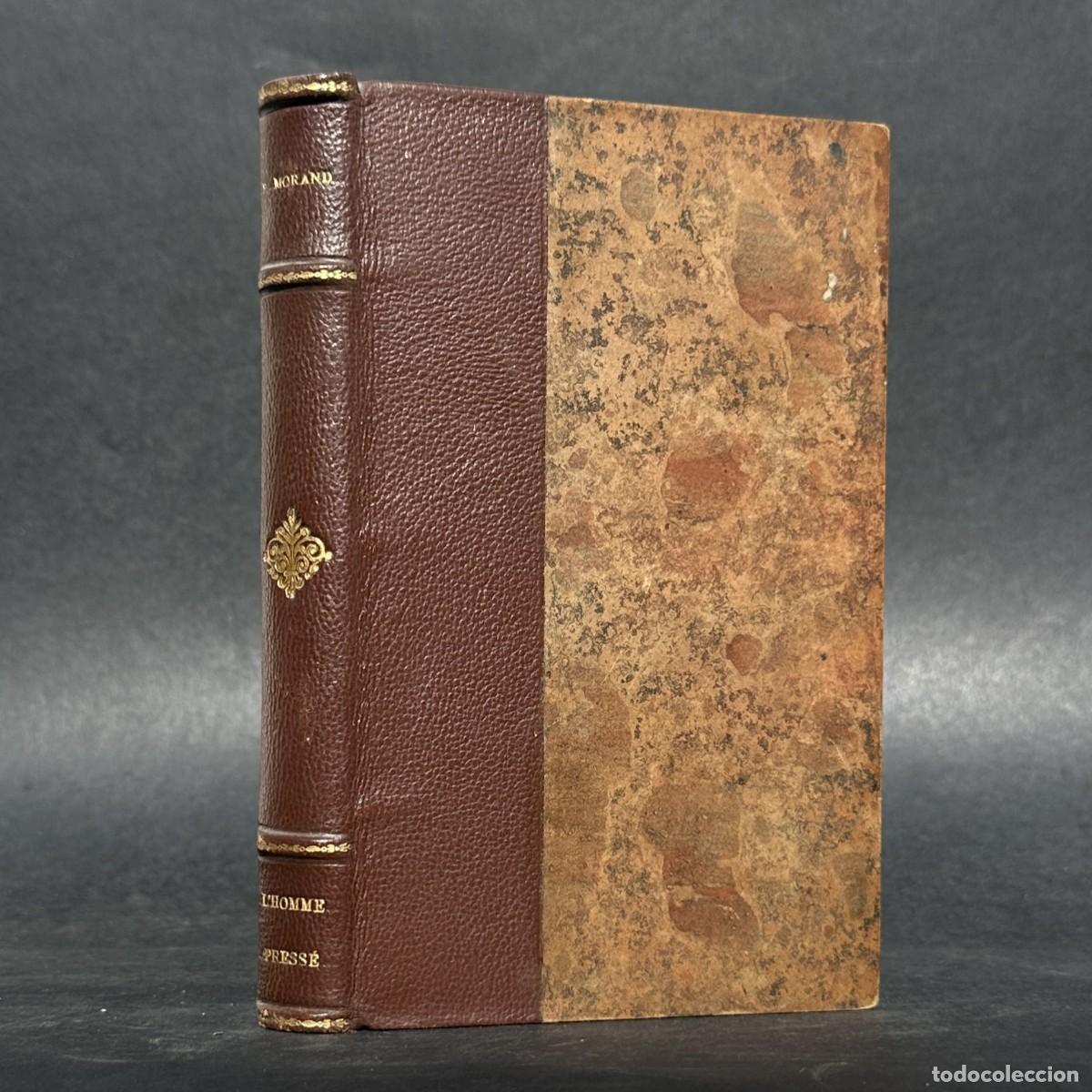 Libros antiguos: 1930 - L'HOMME PRESSE - PAUL MORAND - ENCUADERNACI&Oacute;N