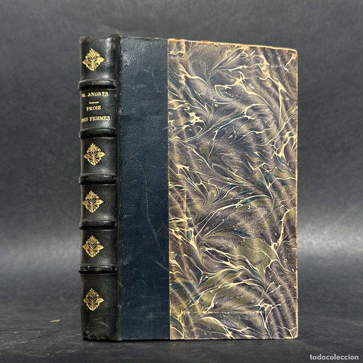 Libros antiguos: 1930 - MARCEL ANDRYS &ndash; PROIE DES FEMMES &ndash; ROMAN &ndash;
