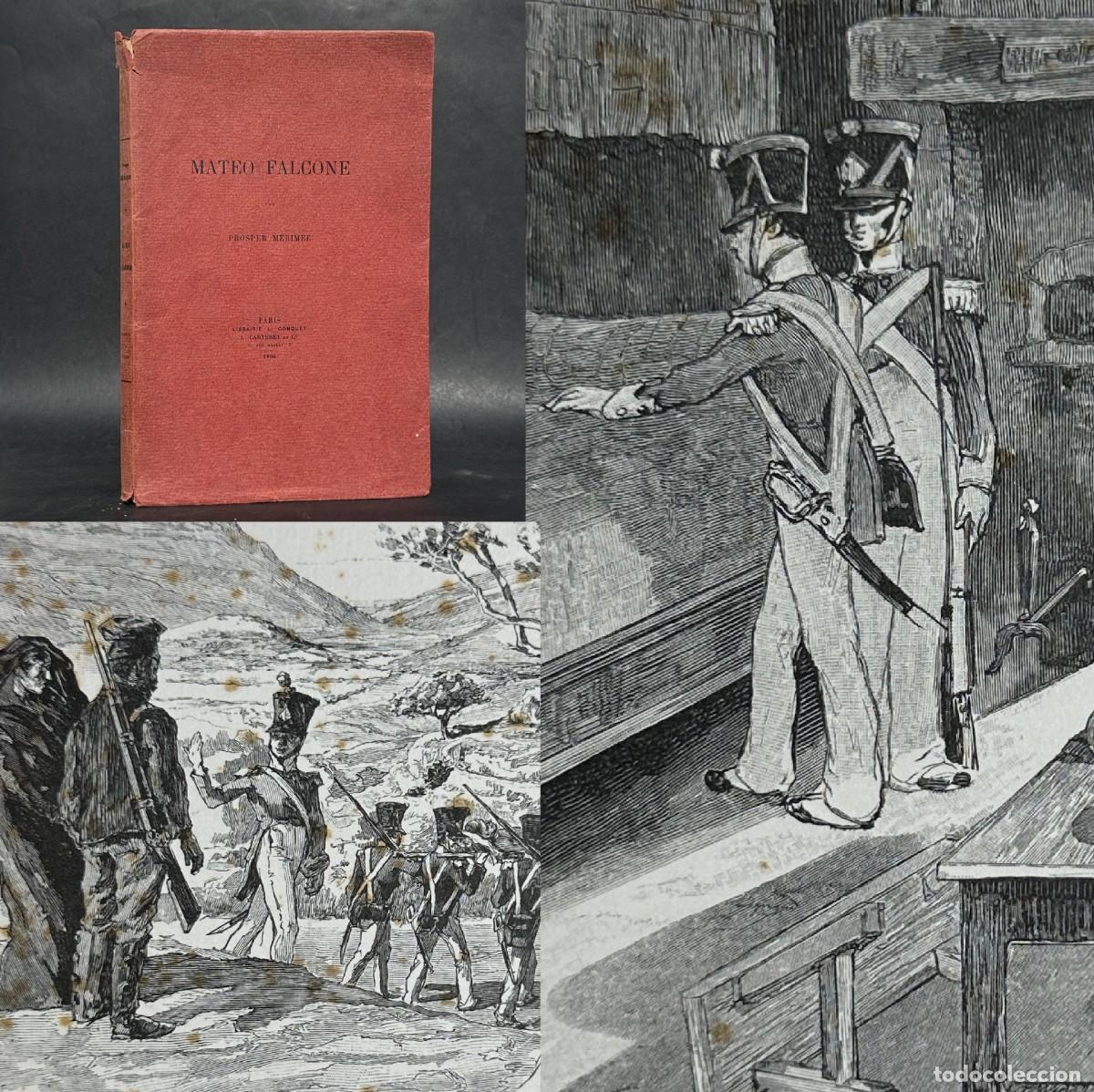 Libros antiguos: A&Ntilde;O 1906 - MAT&Eacute;O FALCONE &ndash; PROSPER M&Eacute;RIM&Eacute;E - EDICION LIMITADA E ILUSTRADA