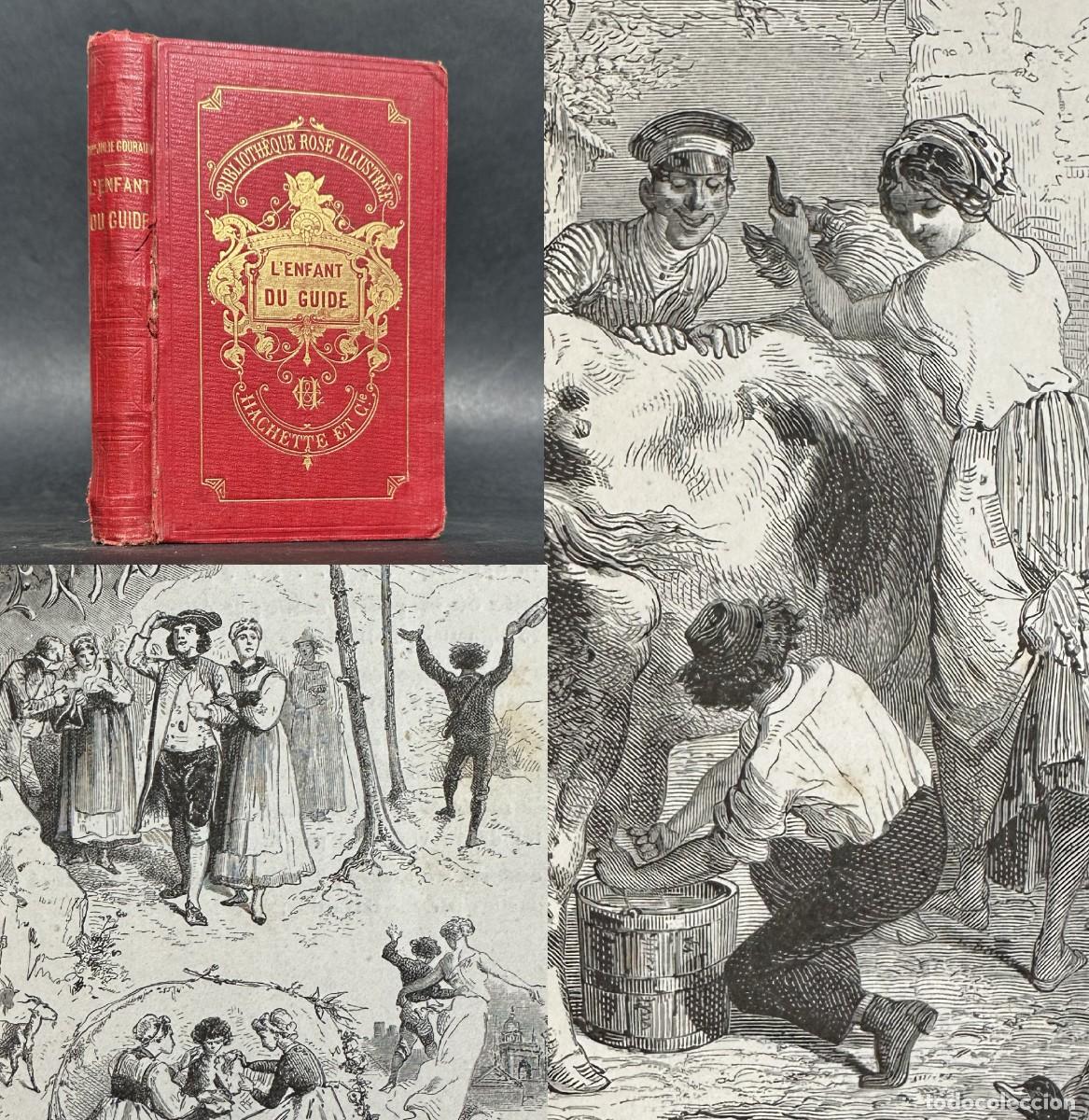 Libros antiguos: A&Ntilde;O 1872 - L'ENFANT DU GUIDE - OBRA DE MLLE JULIE GOURAUD - ILUSTRACIONES -
