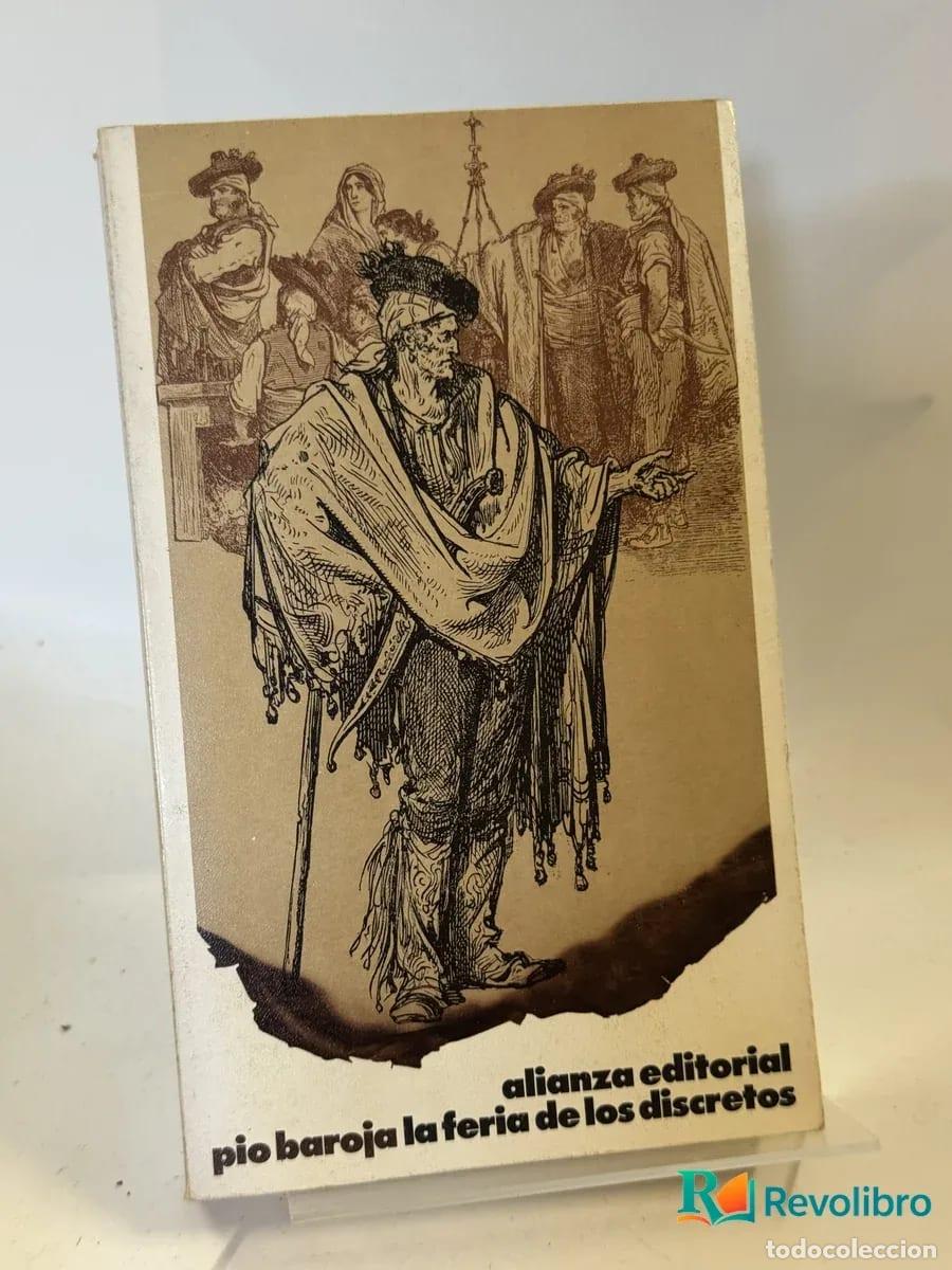 Libros antiguos: la feria de los discretos - pio baroja